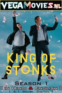  King of Stonks (Season 1) Dual Audio [Hindi - English] Complete Netflix Web Series 480p [150MB] | 720p [400MB]