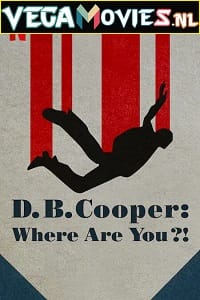  D.B. Cooper: Where Are You! – Netflix Original (2022) Season 1 Dual Audio {Hindi-English} 480p | 720p WEB-DL