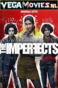  The Imperfects (Season 1) Dual Audio [Hindi - English] Complete Netflix Web Series 480p | 720p | 1080p