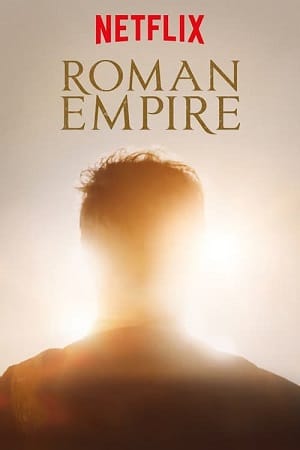  Roman Empire (Season 1-3) Netflix Original English WEB Series 480p | 720p WEB-DL