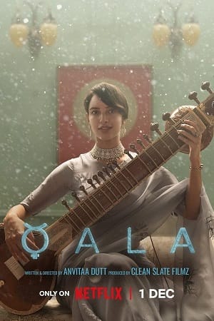  Qala – Netflix Original (2022) Dual Audio {Hindi-English} 480p [400MB] | 720p [1.2GB] | 1080p [2.3GB]