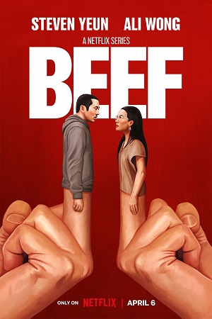  Beef – Netflix Original (2023) Season 1 Dual Audio {Hindi - English} 480p | 720p | 1080p WEB-DL