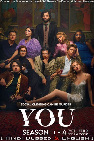  Netflix You (Season 1 – 4) [Part 02 Added] Dual Audio {Hindi - English} Complete WEB Series 480p | 720p | 1080p HDRip