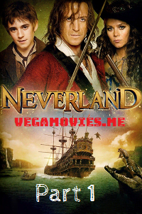 Neverland Part 1 (2011) Dual Audio Hindi 480p [300MB] | 720p [1GB]