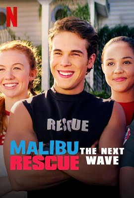  Malibu Rescue: The Next Wave (2020) NF ORG Dual Audio {Hindi-English} 480p [300MB] | 720p [700MB] | 1080p [1.3GB]