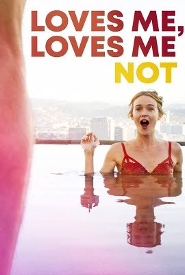  [18-] Loves Me, Loves Me Not (2020) English Movie 480p [300MB] | 720p [800MB]