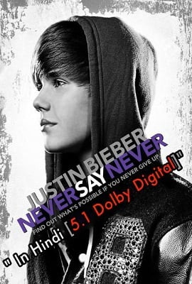  Justin Bieber: Never Say Never (2011) Dual Audio {Hindi-English} 480p [300MB] | 720p [700MB]