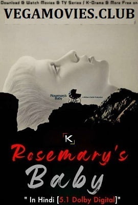  [18-] Rosemary’s Baby (1968) Dual Audio {Hindi-English} 480p [400MB] | 720p [1GB]