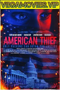  American Thief (2021) HDRip English 480p [250MB] | 720p [800MB]