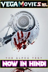  The Alpha Test (2020) Dual Audio {Hindi-English} 480p [300MB] | 720p [900MB] | 1080p [1.6GB]