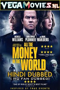  All the Money in the World (2017) Dual Audio {Hindi-English} 480p [400MB] | 720p [1GB] | 1080p [1.8GB]