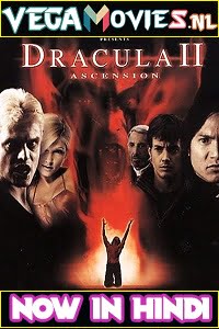  Dracula 2: Ascension (2003) Dual Audio {Hindi-English} 480p [300MB] | 720p [650MB]