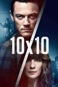  10×10 – Movie (2018) Dual Audio {Hindi-English} 480p [320MB] | 720p [850MB] | 1080p [1.5GB]