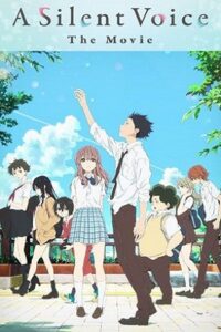  A Silent Voice (2016) Dual Audio {Hindi-English} 480p [700MB] | 720p [1.2GB] | 1080p [2.8GB]