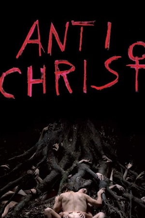  [18-] Antichrist (2009) BluRay {English With Subtitles} Full Movie 480p [400MB] | 720p [1GB] | 1080p [2.2GB]