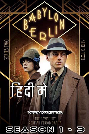  Babylon Berlin (Season 1 – 3) Dual Audio [Hindi - English] Amazon Prime Complete Series 480p [150MB] | 720p [250MB]