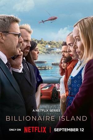  Billionaire Island (2024) (Season 1) Dual Audio {Hindi-English} NetFlix WEB-DL 480p | 720p | 1080p