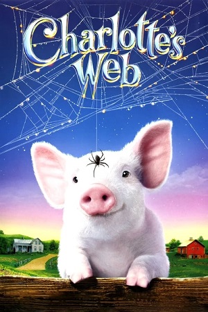  Charlottes Web (2006) Dual Audio [Hindi - English] WeB-DL 480p [350MB] | 720p [850MB] | 1080p [1.8GB]