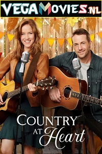  Country at Heart (2020) Dual Audio [Hindi - English] WeB-DL 480p [300MB] | 720p [900MB] | 1080p [1.7GB]