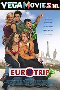  EuroTrip (2004) Dual Audio {Hindi-English} 480p [300MB] | 720p [800MB] | 1080p [2GB]