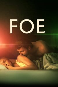  FOE (2023) WEB-DL Dual Audio {Hindi-English} Amazon Prime 480p [400MB] | 720p [1.1GB] | 1080p [2.5GB]