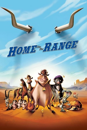  Home on the Range (2004) Dual Audio {Hindi-English} 480p [400MB] | 720p [850MB] | 1080p [2GB]