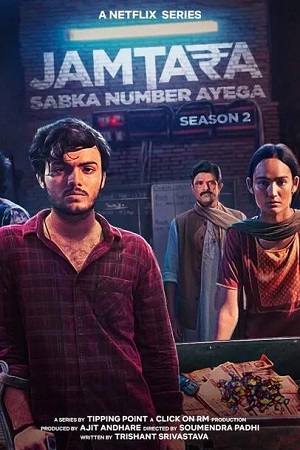  Jamtara – Sabka Number Ayega (Season 1 – 2) Hindi Complete Netflix Original WEB Series 480p | 720p | 1080p WEB-DL