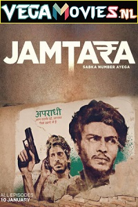  Jamtara – Sabka Number Ayega (2020) Season 1 Hindi Complete Netflix Original WEB Series 480p | 720p | 1080p WEB-DL