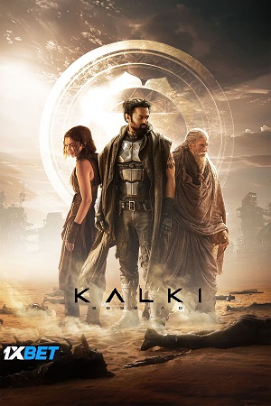  Kalki 2898 AD (2024) Hindi (CLEAR) V1-HDTS 480p [580MB] | 720p [1.5GB] | 1080p [3.3GB]