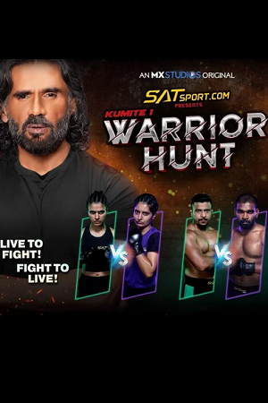  Kumite 1 Warrior Hunt (2023) Season 1 Complete [MX Player] Hindi WEB Series 480p | 720p | 1080p HDRip