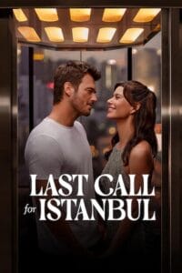  Last Call for Istanbul (2023) Multi Audio [Hindi-English-Turkish] NF WeB-DL 480p [320MB] | 720p [900MB] | 1080p [2.1GB]