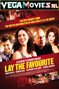  [18-] Lay the Favorite (2012) Dual Audio {Hindi-English} 480p [300MB] | 720p [900MB] | 1080p [1.6GB]