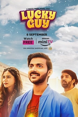  Lucky Guy (2023) S01 Hindi AMZN WEB-DL Complete WEB Series 480p | 720p | 1080p