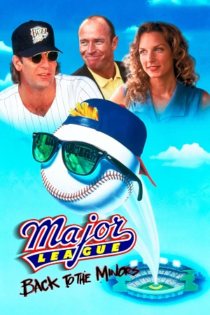  Major League Back to the Minors (1998) Dual Audio [Hindi - English] WeB-DL 480p [350MB] | 720p [900MB] | 1080p [2GB]