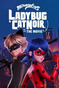  Miraculous: Ladybug & Cat Noir – The Movie (2023) NF WEB-DL Dual Audio {Hindi-English} 480p [350MB] | 720p [950MB] | 1080p [2.2GB]