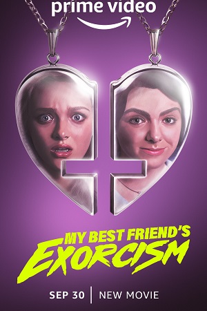  My Best Friends Exorcism (2022) Dual Audio {Hindi-English} 480p [300MB] | 720p [900MB] | 1080p [2GB]