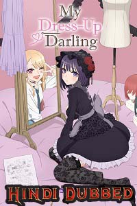  My Dress-Up Darling (Season 1) Dual Audio {Hindi-English} Anime Series 720p [150MB] WEB-DL