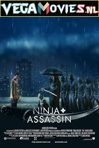  Ninja Assassin (2009) Dual Audio {Hindi-English} 480p [300MB] | 720p [800MB] | 1080p [1.5GB]