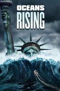  Oceans Rising (2017) Dual Audio {Hindi-English} 480p [300MB] | 720p [800MB] BluRay