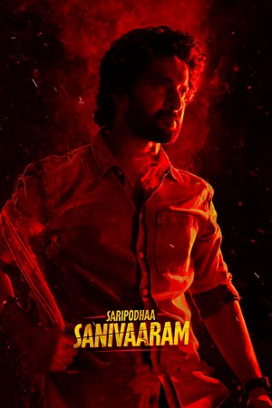  Saripodhaa Sanivaaram (2024) Dual Audio [Hindi (DD5.1) & Telugu] WEB-DL 480p [600MB] | 720p [1.6GB] | 1080p [3.6GB]