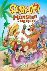  Scooby-Doo and the Monster of Mexico (2003) Dual Audio [Hindi - English] WeB-DL 480p [320MB] | 720p [620MB] | 1080p [1.4GB]