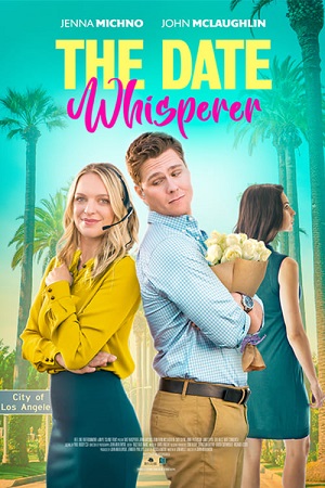  The Date Whisperer (2023) WEB-DL Dual Audio {Hindi-English} 480p [330MB] | 720p [800MB] | 1080p [1.6GB]