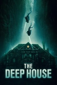  The Deep House (2021) BluRay {English With Subtitles} Full Movie 480p [250MB] | 720p [700MB] | 1080p [1.6GB]