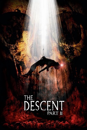  The Descent: Part 2 (2009) Dual Audio {Hindi-English} BluRay 480p [300MB] | 720p [950MB] | 1080p [2.7GB]