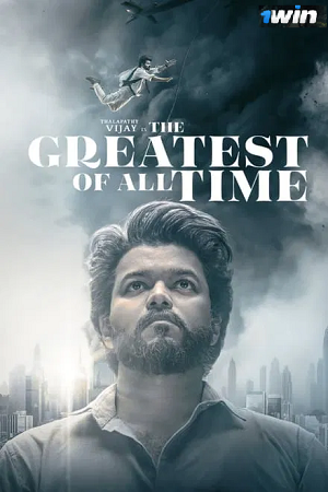  G.O.A.T: The Greatest of All Time (2024) HDTS Hindi (LiNE) Full-Movie 480p [540MB] | 720p [1.4GB] | 1080p [3.4GB]