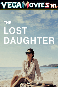  The Lost Daughter – Netflix Original (2021) Dual Audio {Hindi-English} 480p [400MB] | 720p [1.2GB] | 1080p [2.4GB]