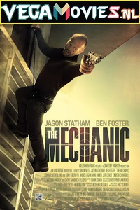  The Mechanic (2011) Dual Audio [Hindi - English] WeB-DL 480p [300MB] | 720p [900MB] | 1080p [2GB]