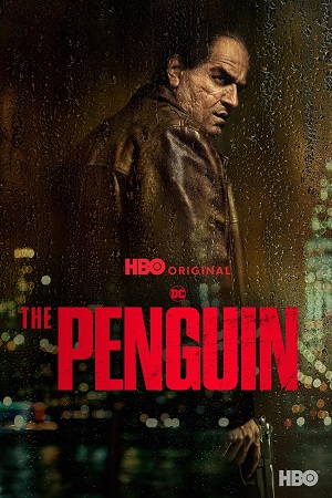  The Penguin (2024) Season 1 [S01E06 Added] Dual Audio {Hindi-English} WEB Series 480p | 720p | 1080p & 2160p SDR