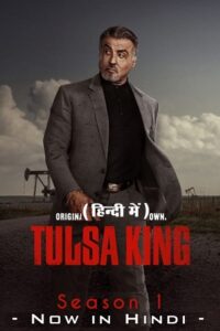  Tulsa King (Season 1) Complete Dual Audio {Hindi (ORG) – English} Paramount- Original English WEB Series 480p | 720p | 1080p WEB-DL