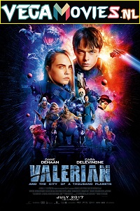  Valerian and the City of a Thousand Planets (2017) Dual Audio {Hindi-English} 480p [450MB] | 720p [1GB] | 1080p [2GB] | 2160p [11GB]